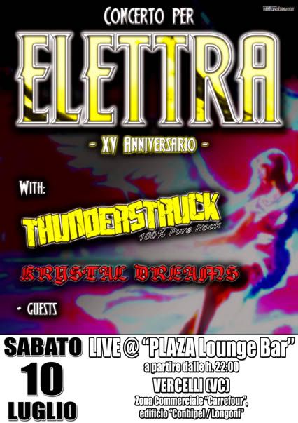 CONCERTO PER ELETTRA, XV Anniversario, live @ PLAZA Lounge Bar, Vercelli (VC), sabato 10/07/10