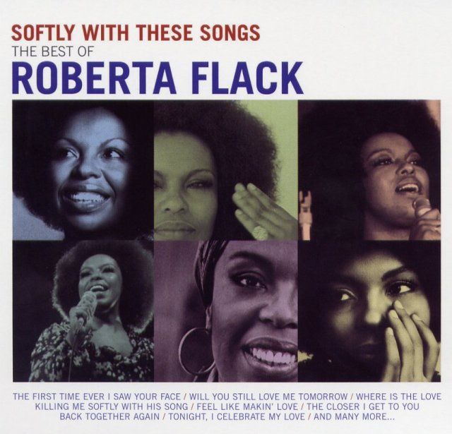 Softly With These Songs - The Best Of Roberta Flack (1993) Track List